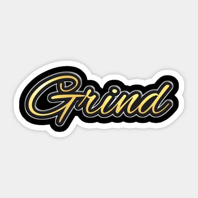 Shiny black and gold GRIND word design Sticker by Donperion